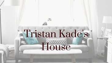 Tristan Kade's House